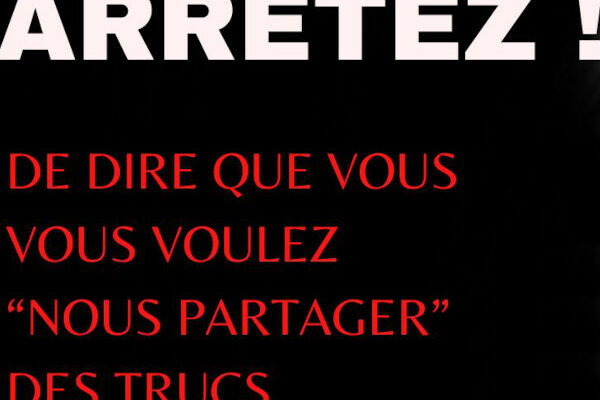 Arrêtez de nous partager des trucs - image mise en avant